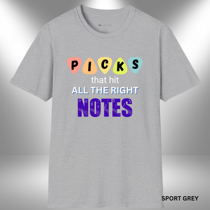 PICKS THAT HIT ALL THE RIGHT NOTES   | T-SHIRT - 7 colors - 9 sizes