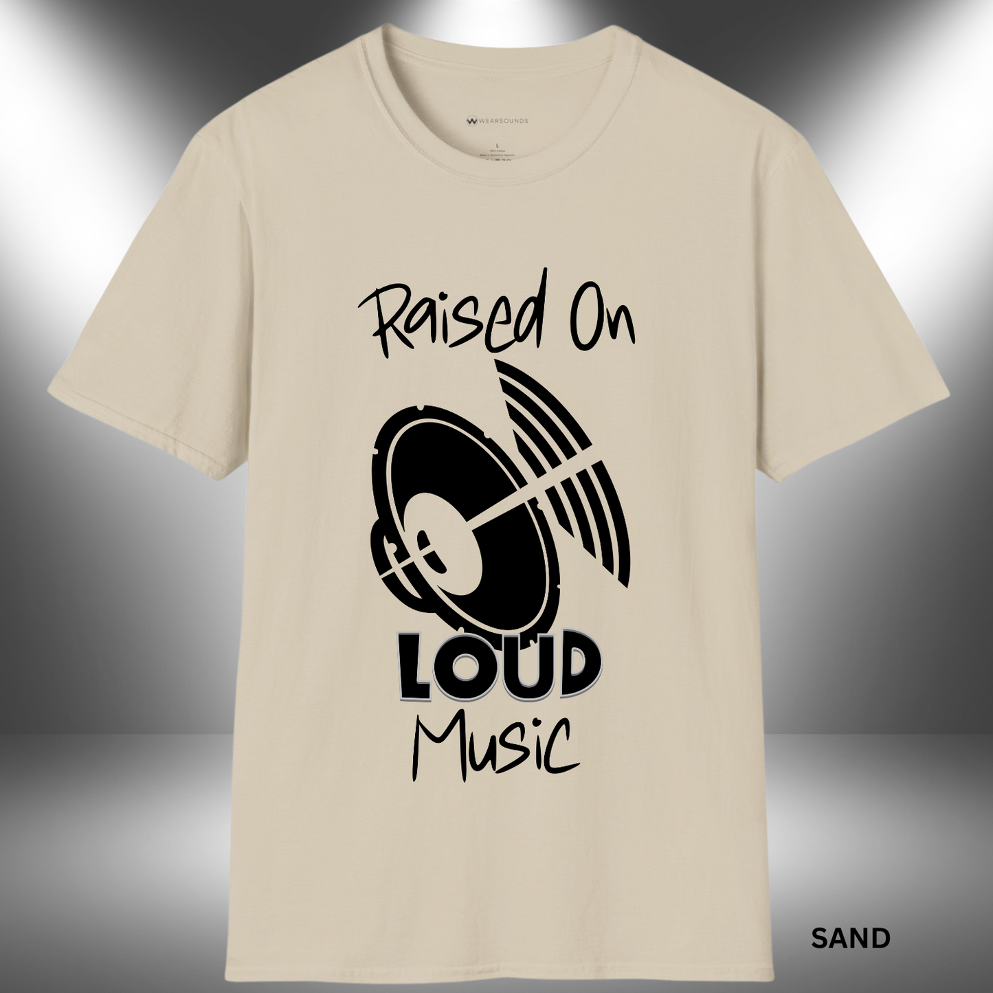 RAISED ON LOUD MUSIC  | T-SHIRT - 7 colors - 9 sizes