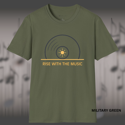 RISE WITH THE MUSIC      | T-SHIRT - 7 colors - 9 sizes | — because every great day starts with a great track.