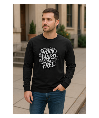ROCK HARD - LIVE FREE (BLACK)  |   LONG-SLEEVE T-SHIRT  -  1 COLOR - 8 SIZES