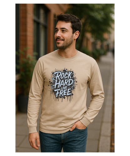 ROCK HARD - LIVE FREE  |  LONG-SLEEVE T-SHIRT - 5 COLORS - VARIOUS SIZES
