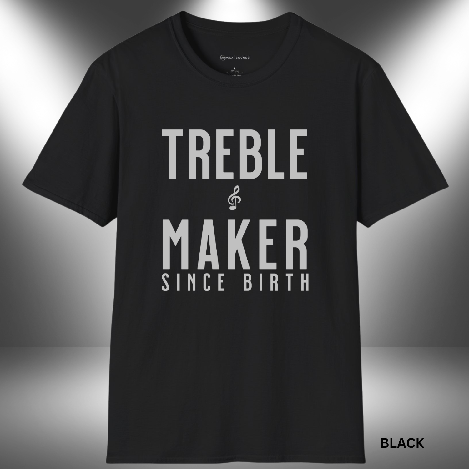 Bold navy blue text that reads “TREBLE MAKER SINCE BIRTH” stacked vertically, with a small treble clef symbol centered between “TREBLE” and “MAKER” on a black background.