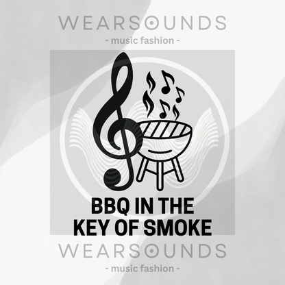 BBQ IN THE KEY OF SMOKE        | T-SHIRT - 7 colors - 9 sizes | Light the coals and crank the tunes — grab this design now and bring harmony to your next cookout!