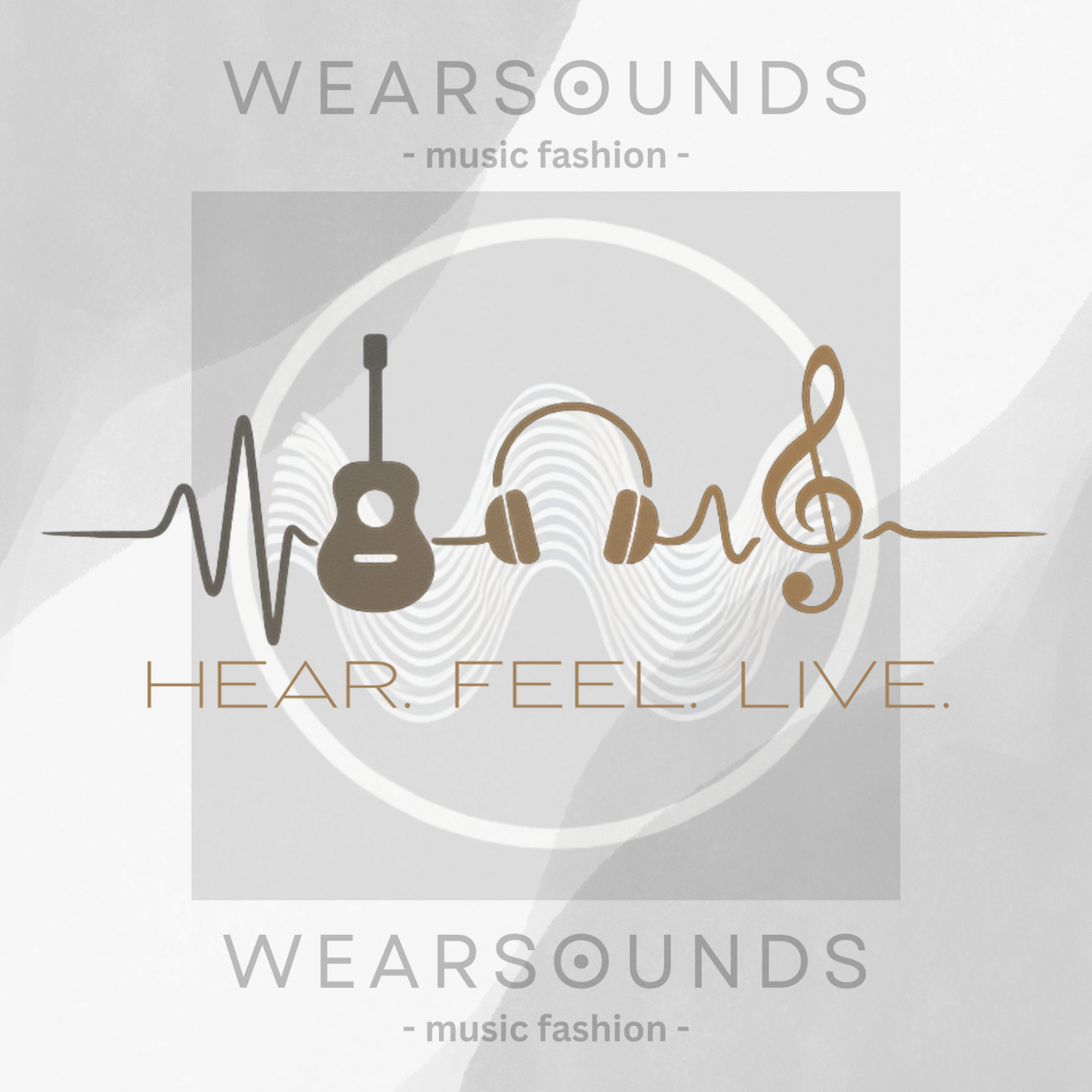 HEAR. FEEL. LIVE.      | T-SHIRT - 5 colors - 9 sizes | because music isn't just background noise, it's a way of life.