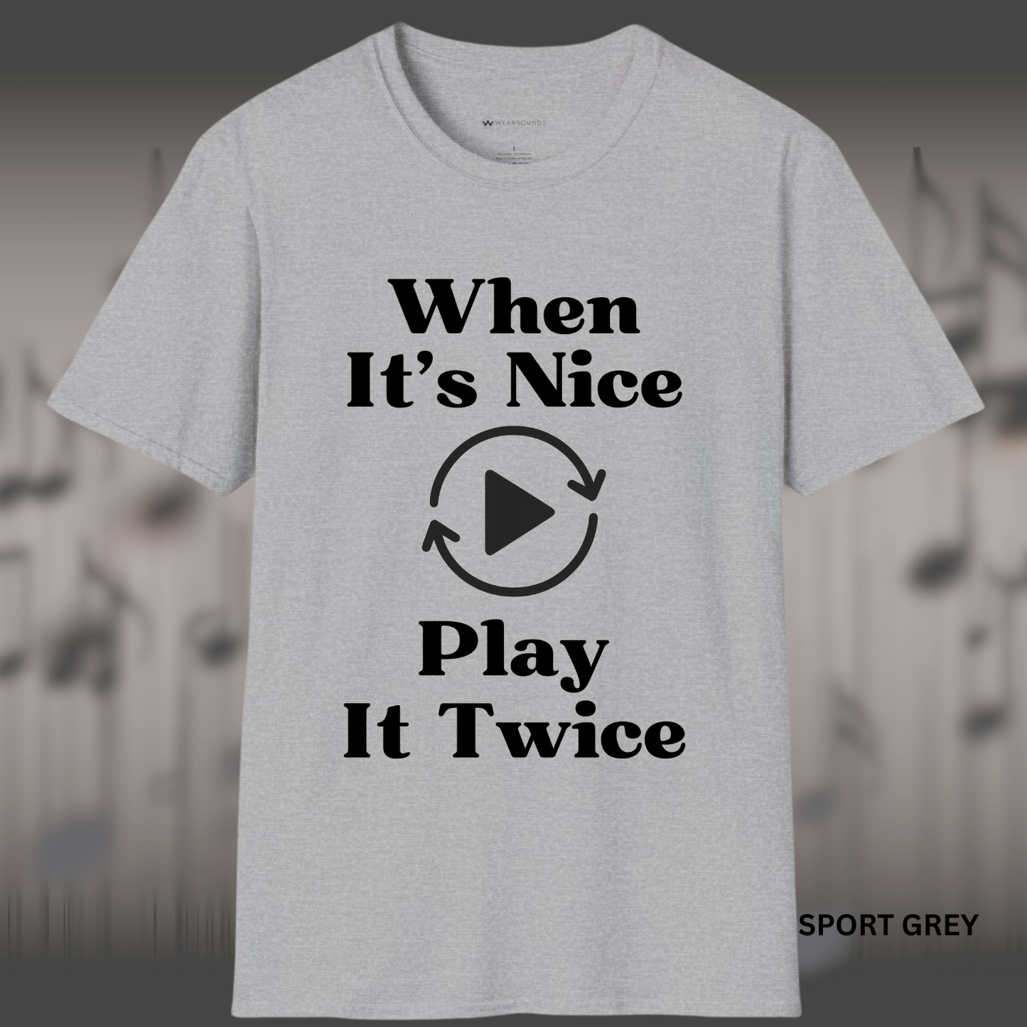 "When It’s Nice Play It Twice," with a circular replay icon featuring a play button in the center, positioned between the text.