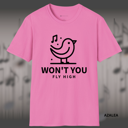 WON'T YOU FLY HIGH        | T-SHIRT - 7 colors - 9 sizes